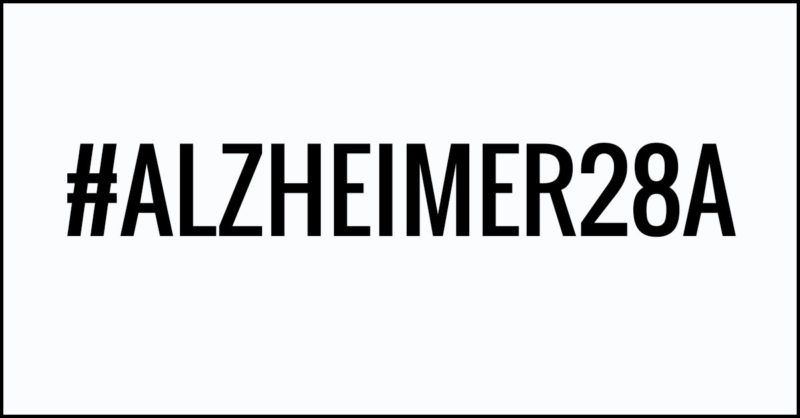 Campaña #Alzheimer28A - Plan Nacional del Alzheimer