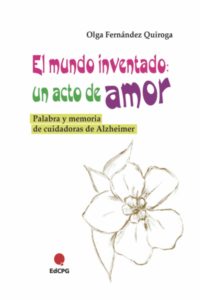 El mundo inventado: un acto de amor